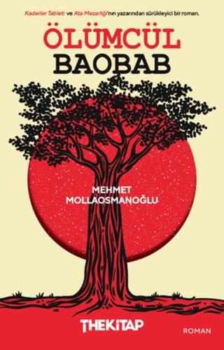 Ölümcül Baobab Mehmet Mollaosmanoğlu