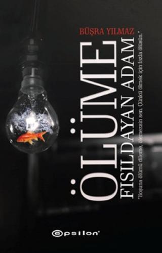 Ölüme Fısıldayan Adam (Ciltli)