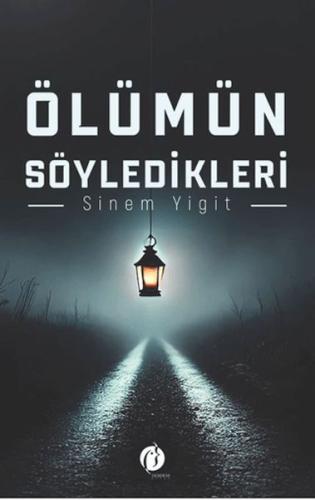 Ölümün Söyledikleri