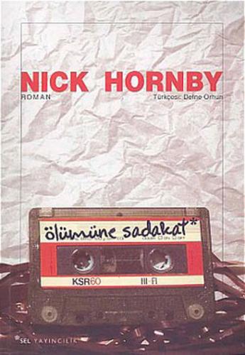 Ölümüne Sadakat %12 indirimli Nick Hornby