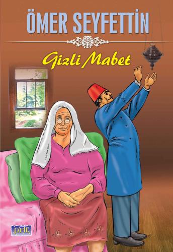 Ömer Seyfettin Gizli Mabet