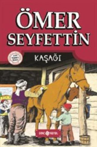 Ömer Seyfettin Hikayeleri 3 - Kaşağı
