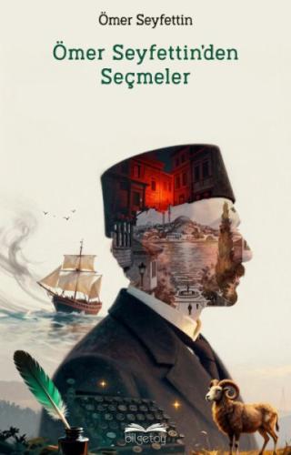 Ömer Seyfettin'den Seçme Hikayeler