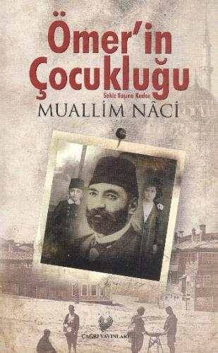 Ömer'in Çocukluğu (Osmanlıca Aslı ile Birlikte)