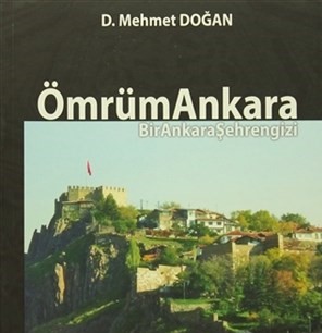 Ömrüm Ankara  Bir Ankara Şehrengizi