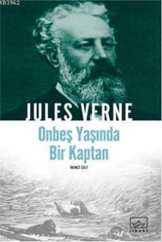 On Beş Yaşında Bir Kaptan (1.Cilt)