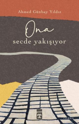 O'na Secde Yakışıyor %15 indirimli Ahmed Günbay Yıldız