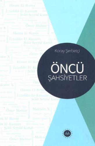 Öncü Şahsiyetler Koray Şerbetçi