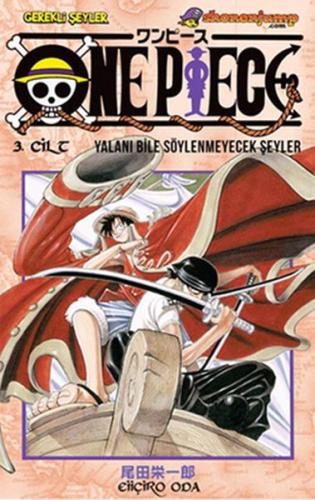 One Piece 03. Cilt - Yalanı Bile Söylenmeyecek Şeyler