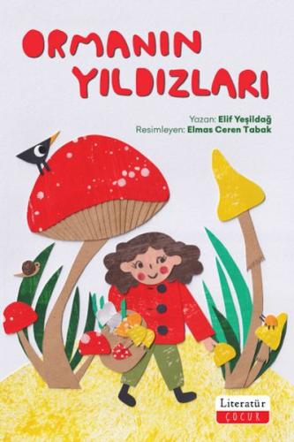 Ormanın Yıldızları ELİF YEŞİLDAĞ