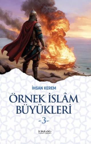 Örnek İslam Büyükleri 3 İhsan Kerem