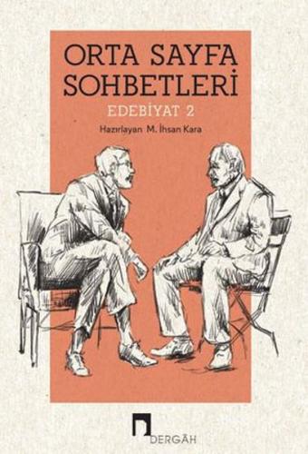 Orta Sayfa Sohbetleri - Edebiyat 2 M. İhsan Kara