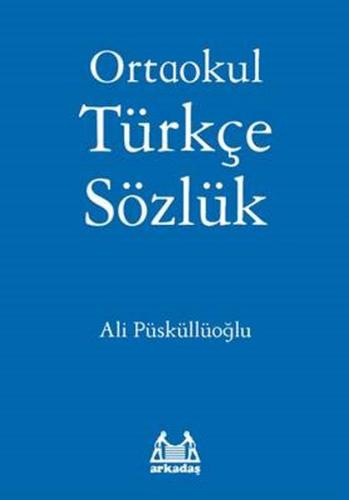 Ortaokul Türkçe Sözlük Ali Püsküllüoğlu