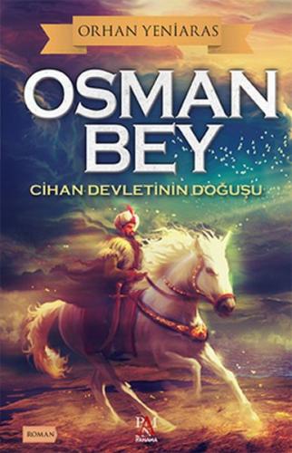 Osman Bey - Cihan Devletinin Doğuşu Orhan Yeniaras
