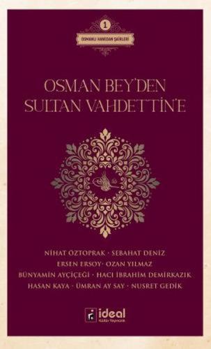 Osman Bey'Den Sultan Vahdettin'E %12 indirimli Nihat Öztoprak