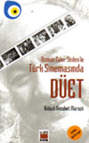 Osman Fahir Seden’le Türk Sinemasında Düet Gülşah Nezaket Maraşlı