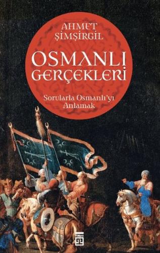 Osmanlı Gerçekleri - 1 Ahmet Şimşirgil