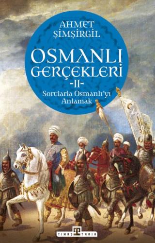 Osmanlı Gerçekleri - 2 %15 indirimli Ahmet Şimşirgil