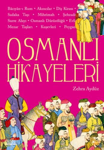 Osmanlı Hikayeleri Zehra Aydüz