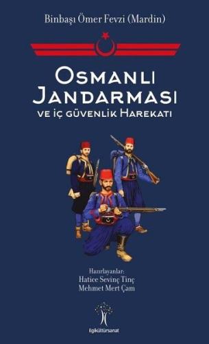 Osmanlı Jandarması ve İç Güvenlik Harekatı %33 indirimli Mehmet Mert Ç