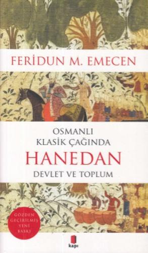 Osmanlı Klasik Çağında Hanedan-Devlet ve Toplum Feridun M. Emecen