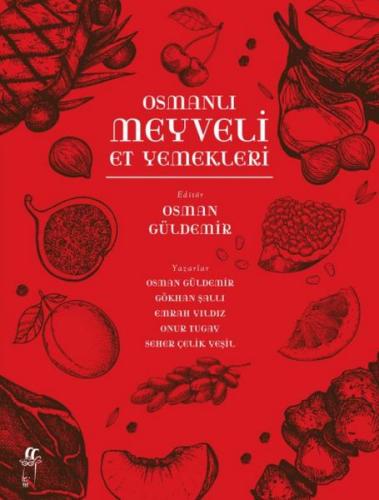 Osmanlı Meyveli Et Yemekleri
