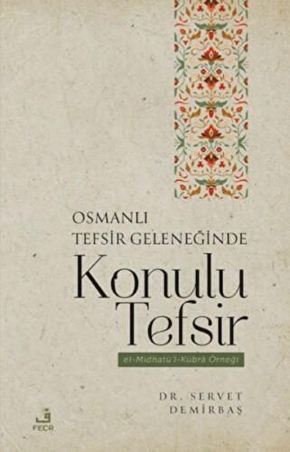 Osmanlı Tefsir Geleneğinde Konulu Tefsir Servet Demirbaş
