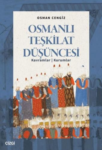 Osmanlı Teşkilat Düşüncesi