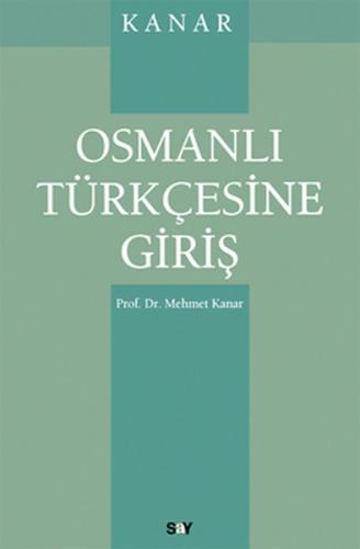 Osmanlı Türkçesine Giriş