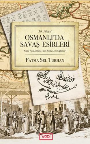 Osmanlı'da Savaş Esirleri %10 indirimli Fatma Sel Turhan