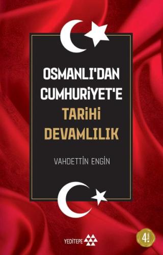 Osmanlı'dan Cumhuriyet'e Tarihi Devamlılık Vahdettin Engin