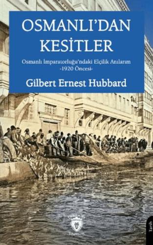 Osmanlı'dan Kesitler