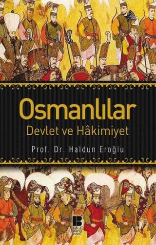 Osmanlılar Devlet ve Hakimiyet Haldun Eroğlu