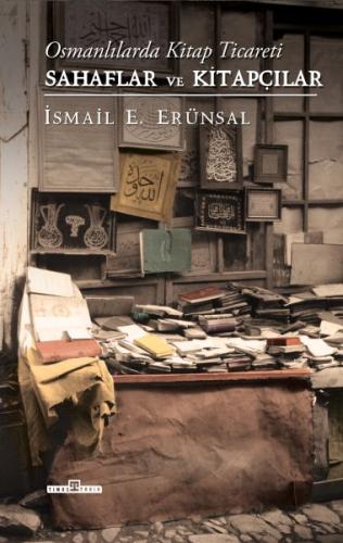 Osmanlılarda Kitap Ticareti İsmail E. Erünsal
