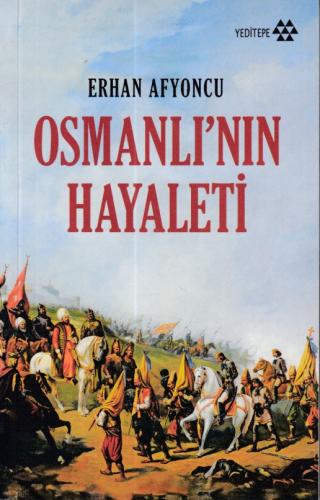 Osmanlının Hayaleti Erhan Afyoncu