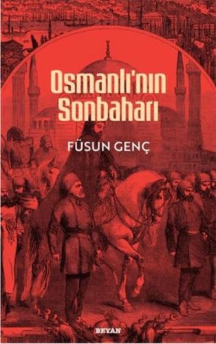 Osmanlı'nın Sonbaharı Füsun Genç