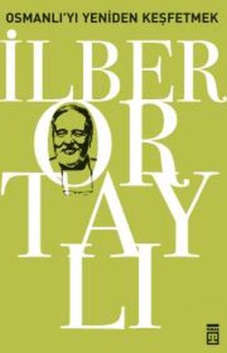 Osmanlı'yı Yeniden Keşfetmek - 1