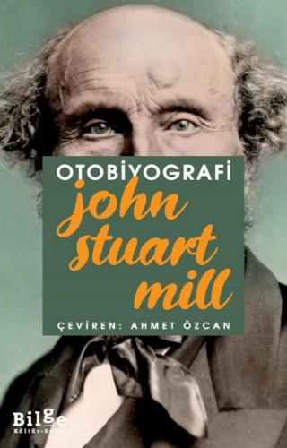Otobiyografi - John Stuart Mill John Stuart Mill