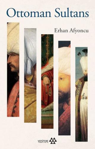 Ottoman Sultans Erhan Afyoncu