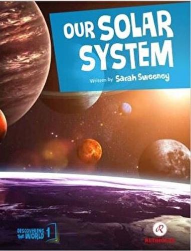 Our Solar System Sarah Sweeney