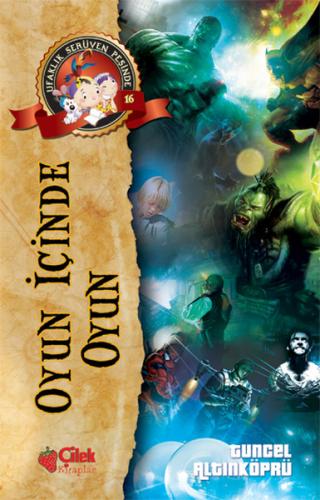 Oyun İçinde Oyun / Ufaklık Serüven Peşinde 16