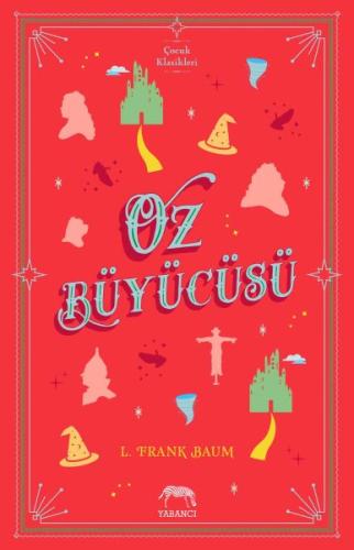 Oz Büyücüsü (Ciltli)