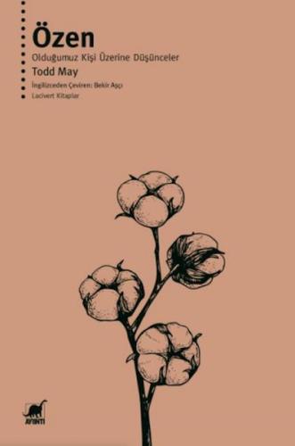 Özen Olduğumuz Kişi Üzerine Düşünceler Todd May