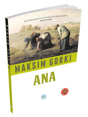 Özet Kitap - Ana Maksim Gorki