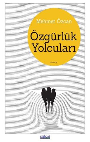 Özgürlük Yolcuları %13 indirimli Mehmet Özcan