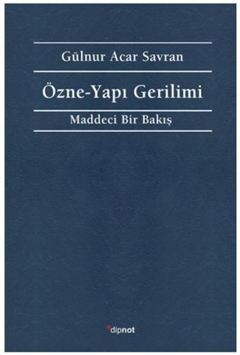 Özne - Yapı Gerilimi