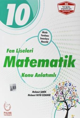 Palme 10.Sınıf Fen Liseleri Matematik Konu Anlatımlı (Yeni) Mehmet Şah