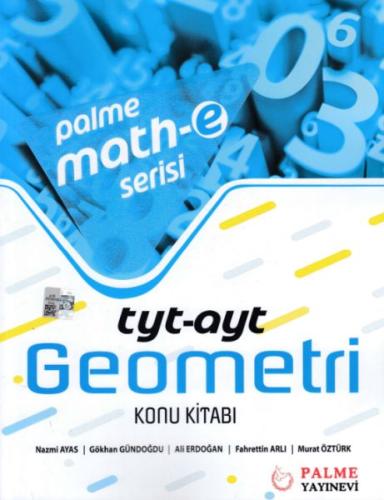 Palme TYT AYT Geometri konu Kitabı Math-e Serisi (Yeni) Nazmi Ayas