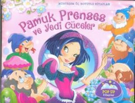 Pamuk Prenses ve Yedi Cüceler - Muhteşem Üç Boyutlu Kitaplar - Küçük Boy
