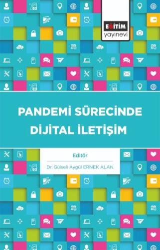 Pandemi Sürecinde Dijital İletişim